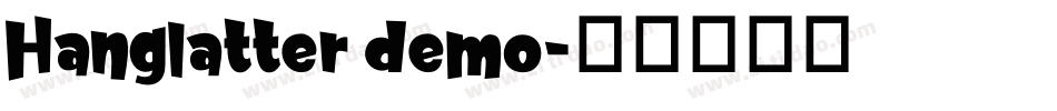 Hanglatter demo字体转换